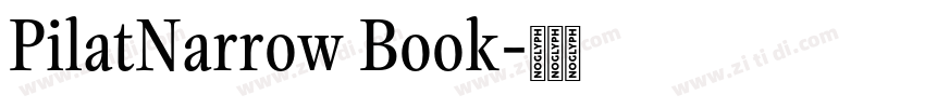 PilatNarrow Book字体转换